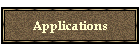 Applications